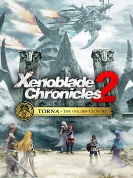 Xenoblade Chronicles 2: Torna - The Golden Country
