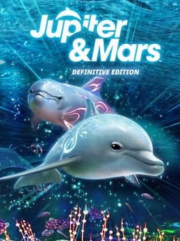 Jupiter & Mars: Definitive Edition