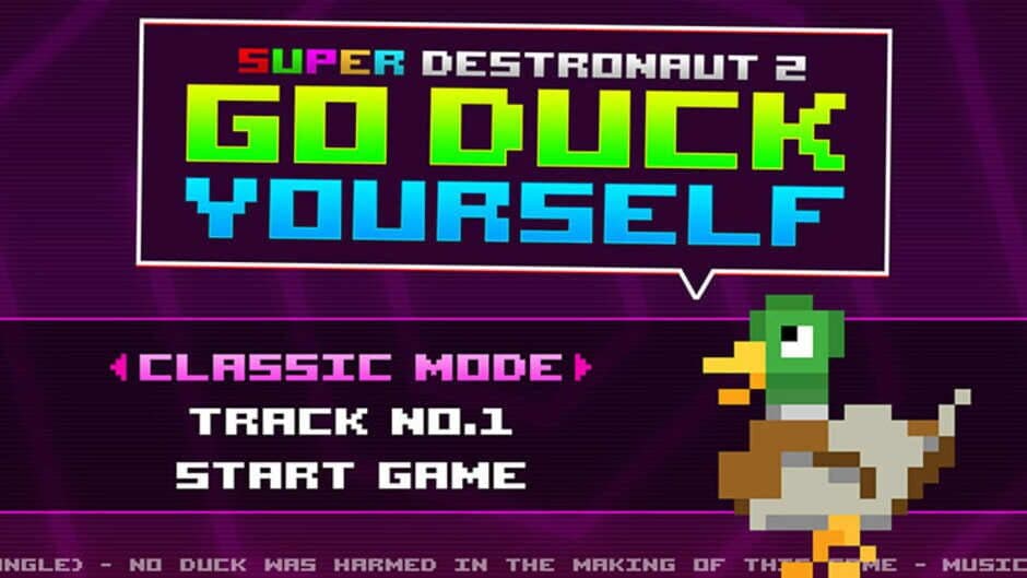 Super Destronaut 2: Go Duck Yourself